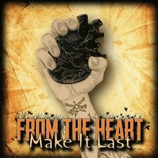 Make It Last, From The Heart