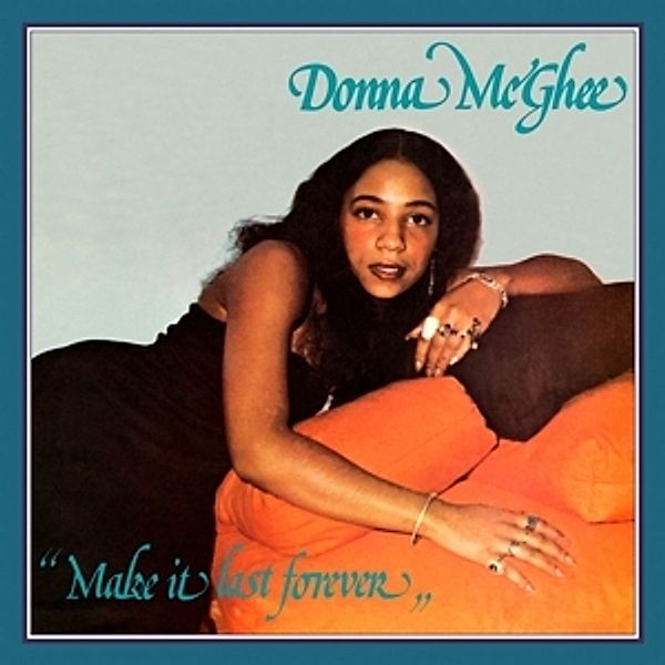 Make It Last Forever, Donna McGhee