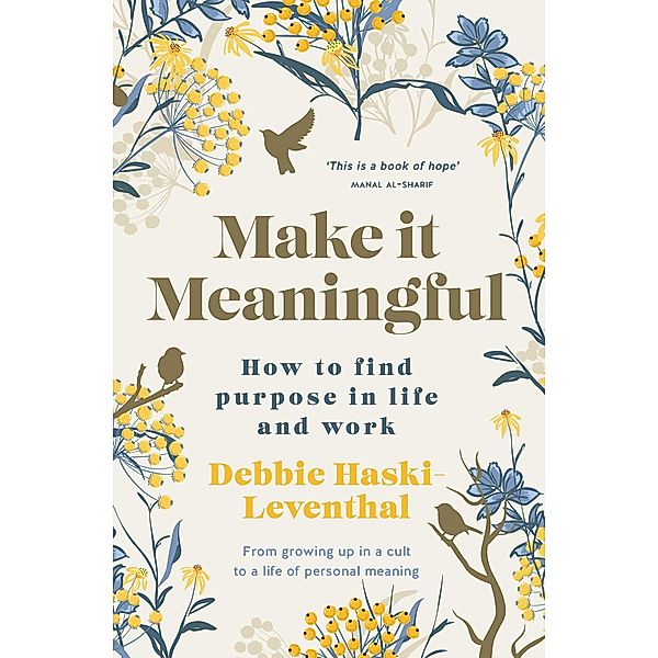 Make it Meaningful, Debbie Haski-Leventhal