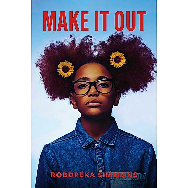 Make It Out, Robdreka Simmons