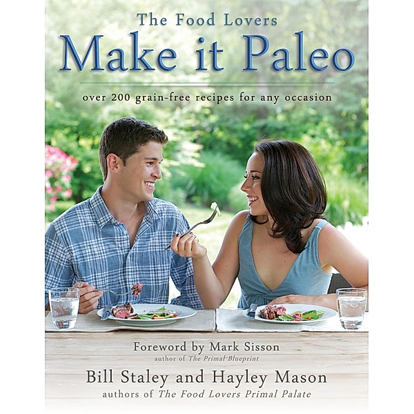 Make It Paleo, Bill Staley