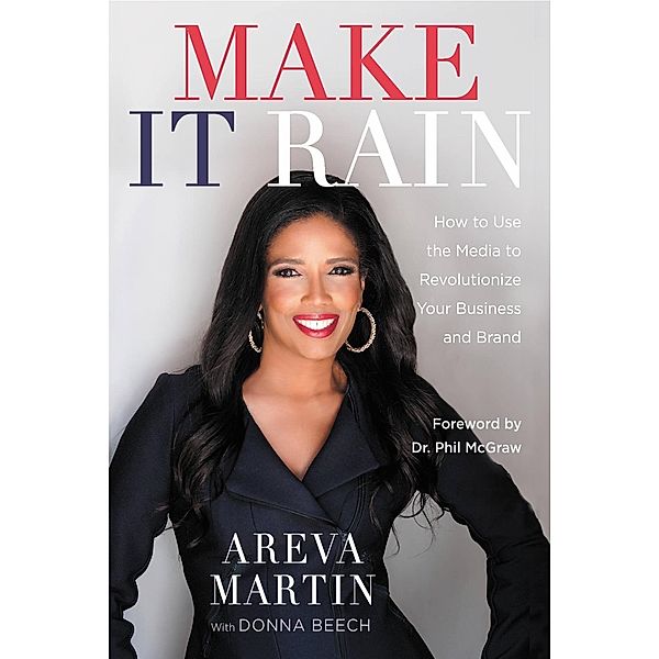 Make It Rain!, Areva Martin