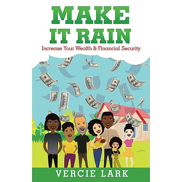 Make It Rain, Vercie Lark