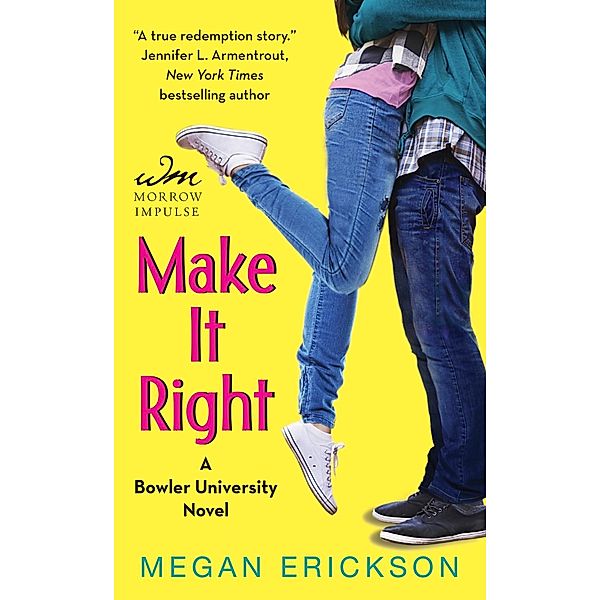 Make It Right / Bowler University Bd.2, Megan Erickson