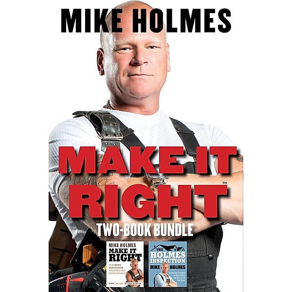 Make It Right Two-Book Bundle, Mike Holmes