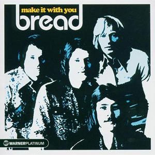 Make It With You/Platinum Coll, Bread