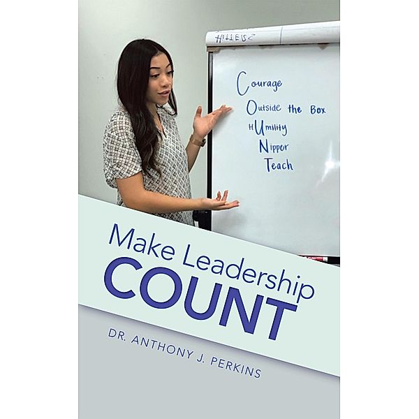 Make Leadership Count, Anthony J. Perkins