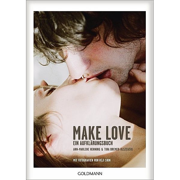 Make Love, Ann-Marlene Henning, Tina Bremer-Olszewski