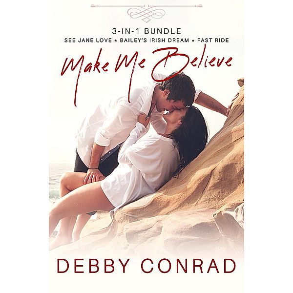 Make Me Believe, Debby Conrad