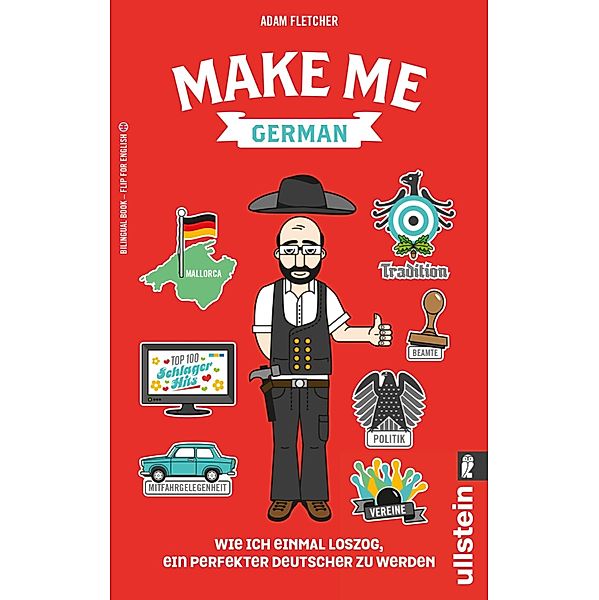Make me German! Zweisprachiges Wendebuch Deutsch/ Englisch / Ullstein eBooks, Adam Fletcher