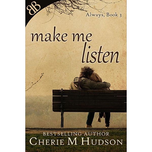 Make Me Listen / Book Boutiques, Cherie M Hudson