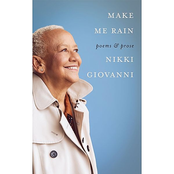 Make Me Rain, Nikki Giovanni