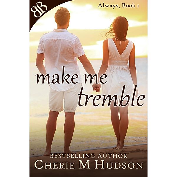 Make Me Tremble / Book Boutiques, Cherie M Hudson