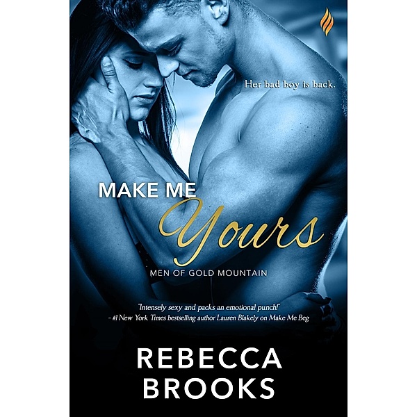Make Me Yours / Men of Gold Mountain Bd.4, Rebecca Brooks