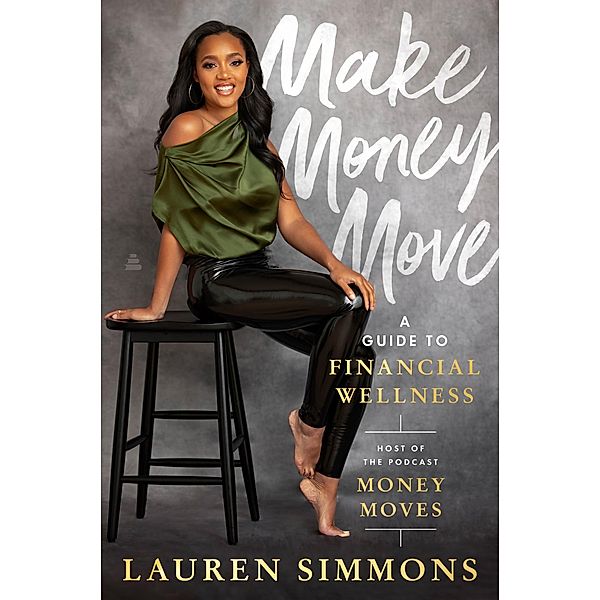 Make Money Move, Lauren Simmons