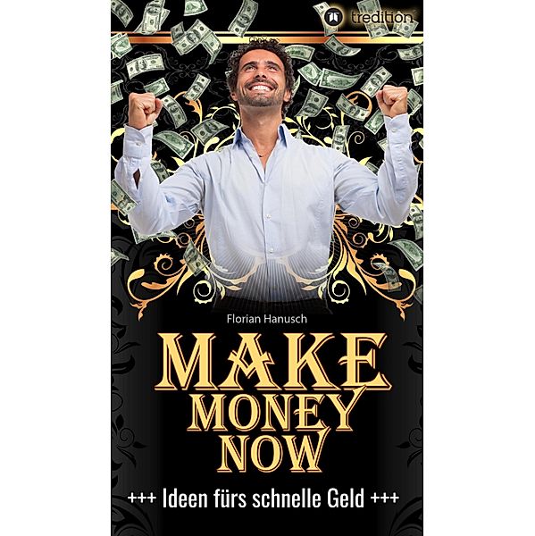 Make Money Now, Florian Hanusch