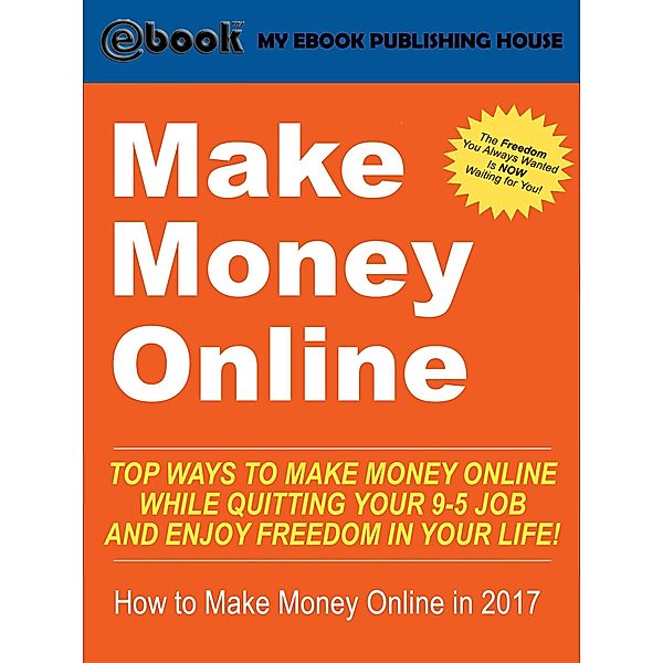 Make Money Online, My Ebook Publishing House