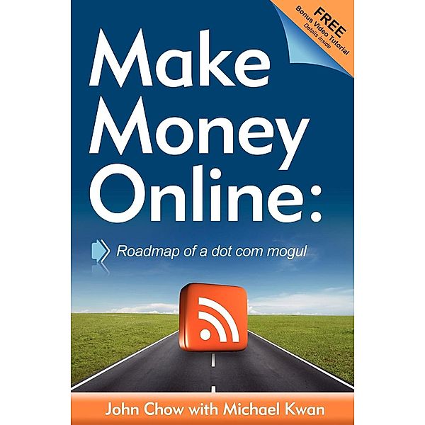 Make Money Online, John Chow, Michael Kwan