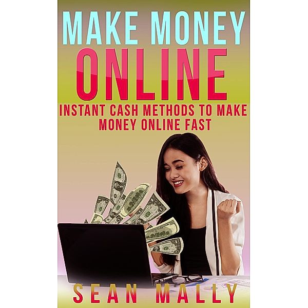 Make Money Online For Beginners, Sean Mally
