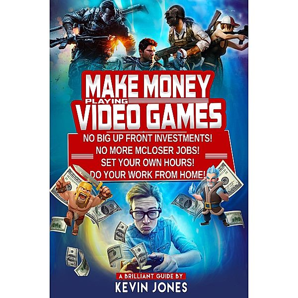 Make Money Playing Video Games, Kevin Jones