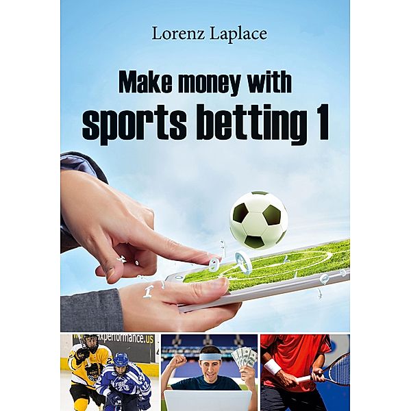 Make money with sports betting 1, Lorenz Laplace