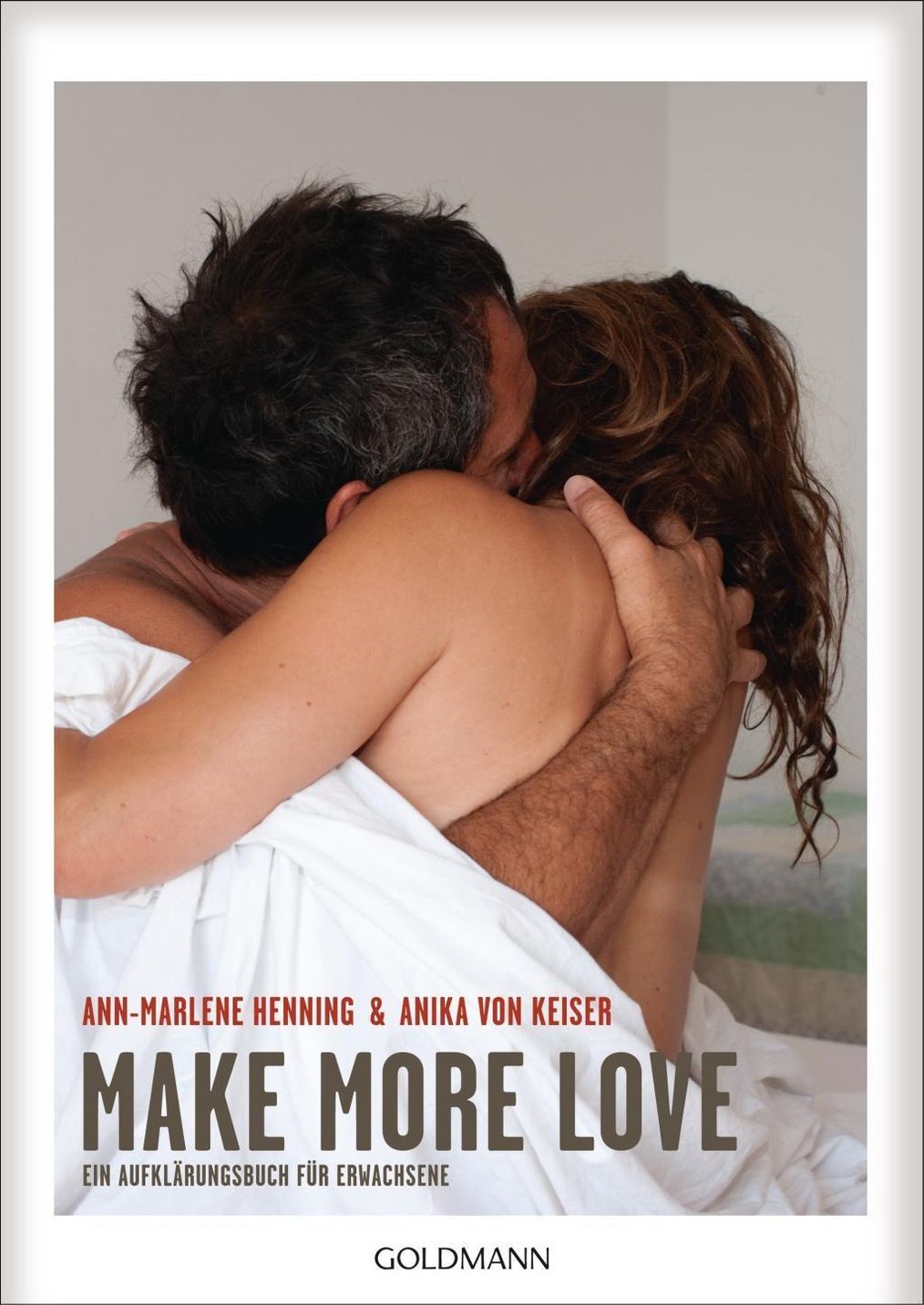 Make More Love Buch von Ann-Marlene Henning versandkostenfrei bestellen