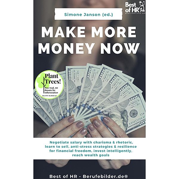 Make More Money Now, Simone Janson