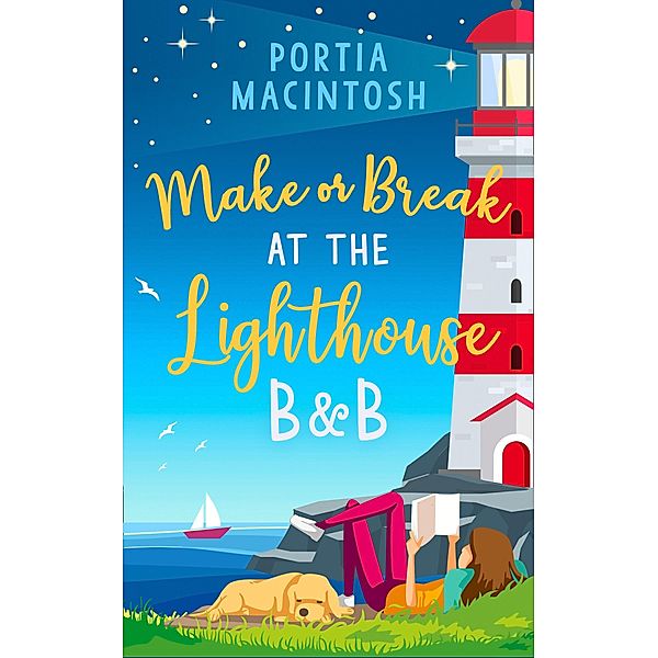 Make or Break at the Lighthouse B & B, Portia Macintosh