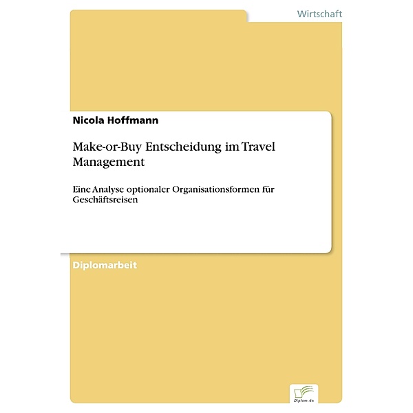 Make-or-Buy Entscheidung  im Travel Management, Nicola Hoffmann