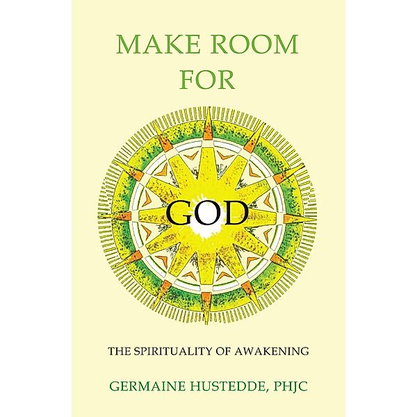 Make Room for God, Germaine Hustedde Phjc
