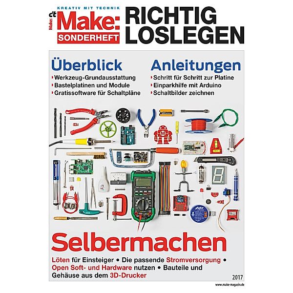 Make: Sonderheft 2017 RICHTIG LOSLEGEN / Make, Make-Redaktion