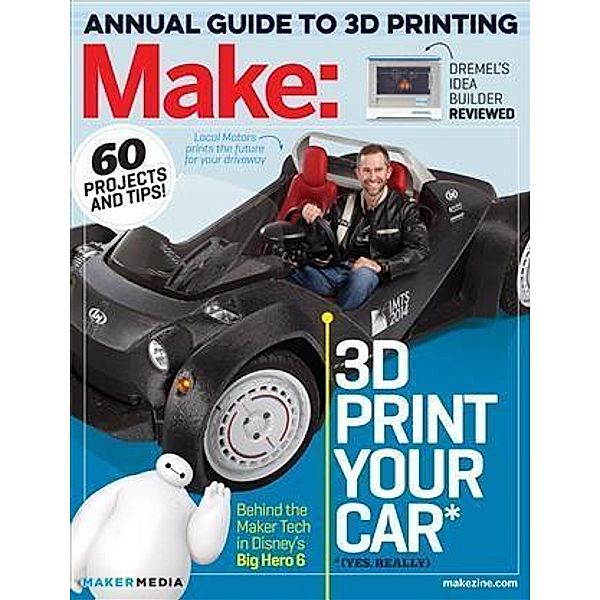 Make: Technology on Your Time Volume 42 / Maker Media, Inc, Jason Babler