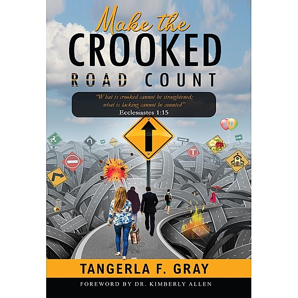 Make the Crooked Road Count, Tangerla F Gray