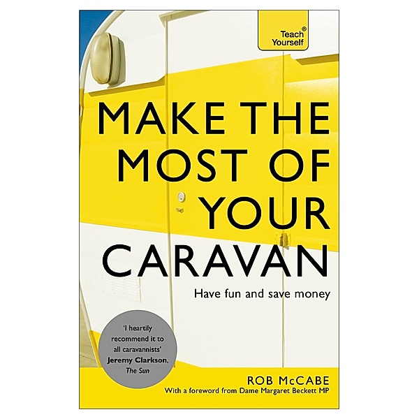Make the Most of Your Caravan: Teach Yourself, Rob Mccabe