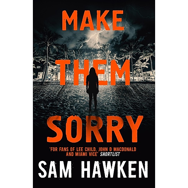 Make Them Sorry, Sam Hawken