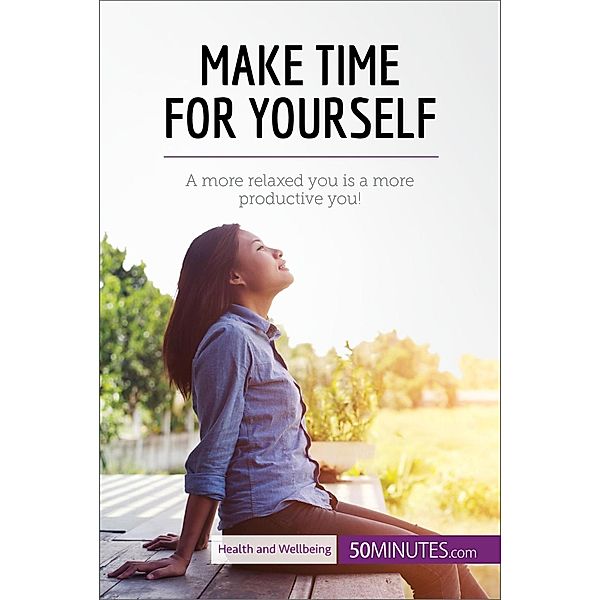 Make Time for Yourself, 50minutes