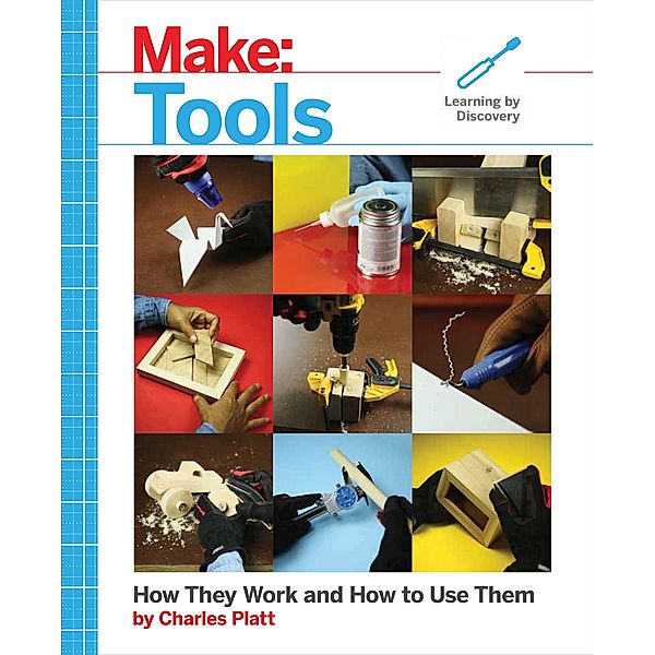 Make: Tools, Charles Platt