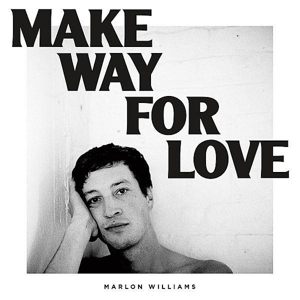MAKE WAY FOR LOVE (5 Year Anniversary) (Frosted Blue), Marlon Williams