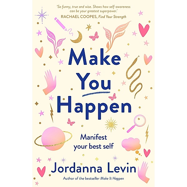 Make You Happen, Jordanna Levin