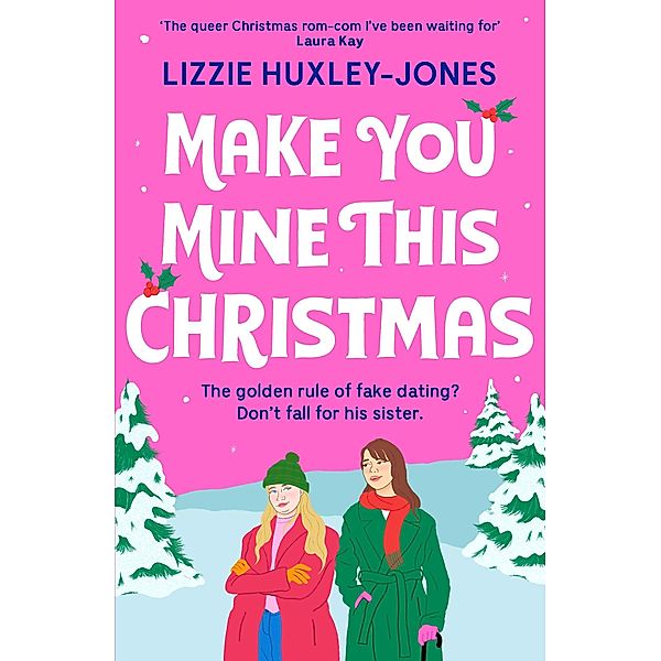 Make You Mine This Christmas, Lizzie Huxley-Jones