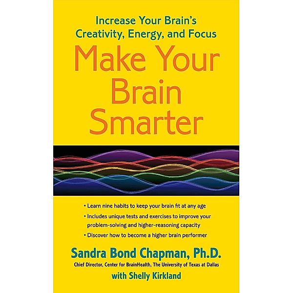 Make Your Brain Smarter, Sandra Bond Chapman