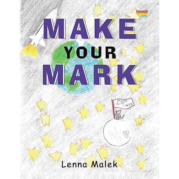 Make Your Mark, Lenna Malek