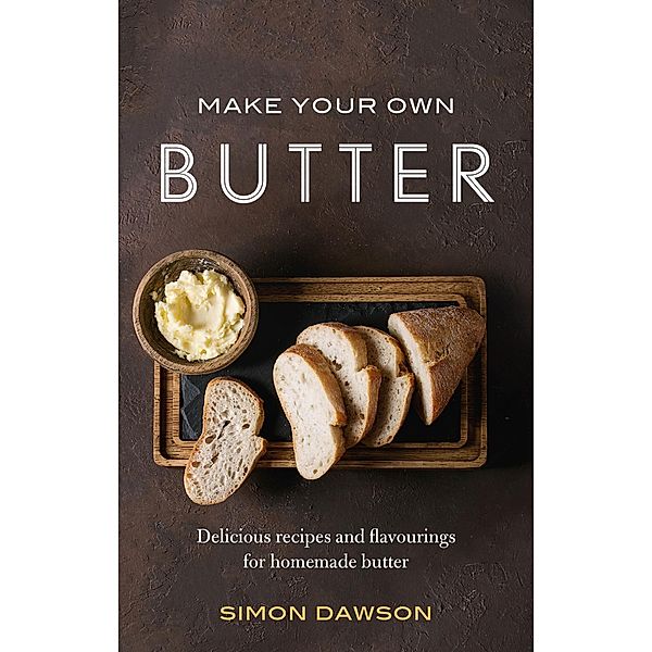 Make Your Own Butter, Simon Dawson