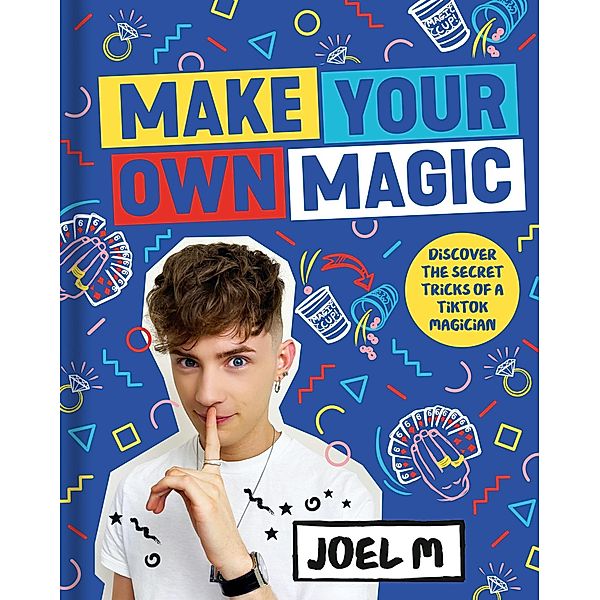 Make Your Own Magic, Joel M