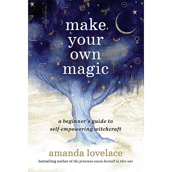 Make Your Own Magic, Amanda Lovelace