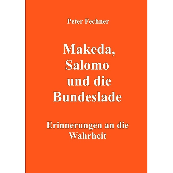 Makeda, Salomo und die Bundeslade, Peter Fechner