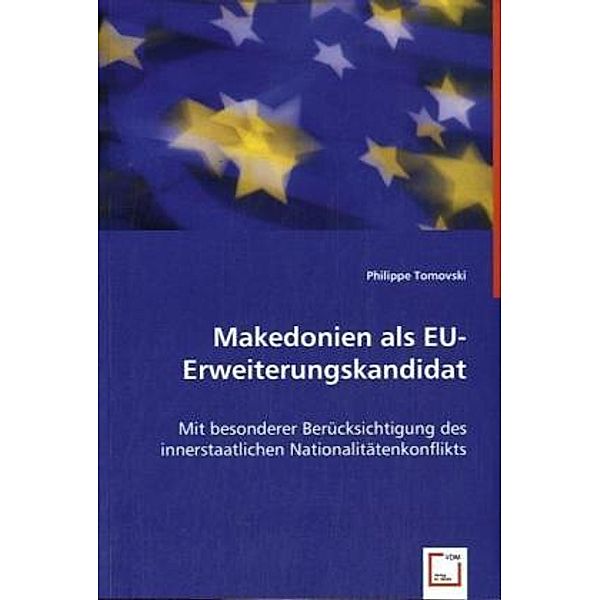 Makedonien als EU- Erweiterungskandidat, Philippe Tomovski