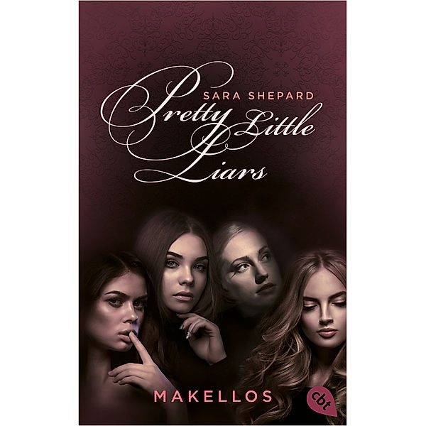 Makellos / Pretty Little Liars Bd.2, Sara Shepard