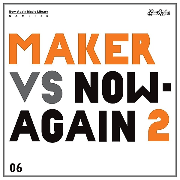 Maker Vs. Now Again Vol.2, Maker