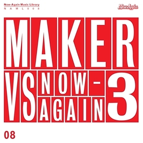 Maker Vs. Now Again Vol.3, Maker